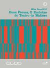 Livro - Duas farsas: o embrião do teatro de Molière