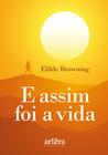 Livro - E assim foi a vida