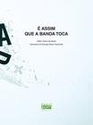 Livro É assim que a banda toca - Eduel