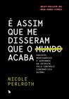 Livro - É assim que me disseram que o mundo acaba