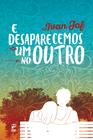 Livro - E desaparecemos um no outro