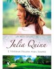 Livro E Viveram Felizes para Sempre Os Bridgertons Vol. 9 Julia Quinn