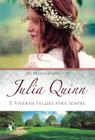 Livro E Viveram Felizes para Sempre Os Bridgertons Vol. 9 Julia Quinn