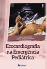 Livro - Ecocardiografia na Emergência Pediátrica