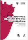 Livro - Ecocardiografia na terapia intensiva e na emergência