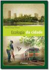 Livro - Ecologia da cidade