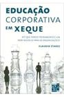 Livro - educação corporativa em xeque - SENAC