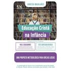 Livro - Educação Cristã na Infância