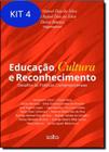 Livro - Educação, Cultura E Reconhecimento: Desafios Às Políticas Contemporâneas