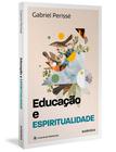 Livro - Educação e espiritualidade