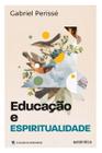 Livro - Educação e espiritualidade