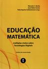 Livro - Educação Matematica: múltiplas visões sobre Tecnologias Digitais - Capa Dura