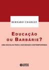 Livro - Educação ou barbárie?