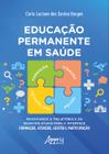 Livro - Educação permanente em saúde