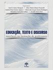 Livro - Educacao, Texto E Discurso