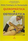 Livro Efeito Fisiológico Manipulação Quiroprática Osteopátic - Andreoli