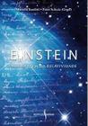 LIVRO - EINSTEIN: MUITO ALEM DA RELATIVIDADE - 1ªED.(2010) - Instituto Sangari