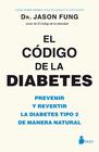 Livro El código de la diabetes: Prevenir y revertir la diabet