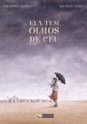 Livro - Ela tem olhos de céu