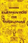 Livro - Elementos de Máquinas - Vol. 01