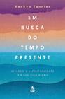 Livro - Em busca do tempo presente