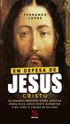 Livro - Em defesa de Jesus Cristo