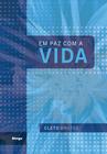 Livro - Em paz com a vida