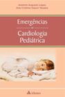 Livro - Emergências em cardiologia pediátrica