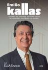 Livro - Emilio Kallas: a história do fundador de uma das maiores construtoras do país