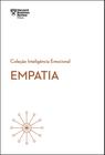 Livro - Empatia (Coleção Inteligência Emocional - HBR)