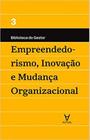 Livro Empreendedorismo, Inovacao - Vol Ill - Actual Editora