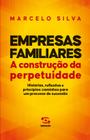 Livro - Empresas Familiares | A construção da perpetuidade