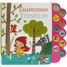 Livro - Encantos Sonoros: Chapeuzinho Vermelho