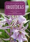 Livro - Enciclopédia das Orquídeas - Volume 1