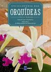 Livro - Enciclopédia das Orquídeas - Volume 3
