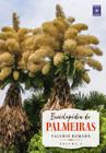Livro - Enciclopédia de Palmeiras - Volume 2