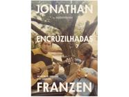 Livro Encruzilhadas Jonathan Franzen