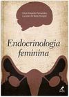 Livro Guia Prático em Endocrinologia Feminina, Andrologia e Transgeneridade  - Hohl - Clannad