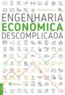 Livro - Engenharia econômica descomplicada