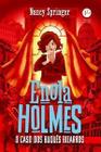 Livro Enola Holmes O Caso dos Buquês Bizarros Vol. 3 Nancy Springer