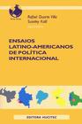 Livro - Ensaios latino-americanos de política internacional