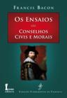 Livro Ensaios Ou Conselhos Civis E Morais, Os