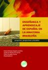 Livro - Enseñanza y aprendizaje de español en la amazonia brasileña
