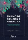 Livro - Ensino de ciências e matemática: formação socioambiental e integração curricular
