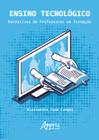 Livro - Ensino tecnológico narrativas de professores em formação