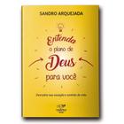 Livro Entenda Os Planos De Deus Para Você - Sandro Arquejada - Canção nova