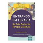 Livro - Entrando Em Terapia - As Sete Portas Da Terapia Sistemica - Cirillo/selvini/sorr