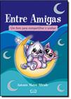 Livro - Entre amigas