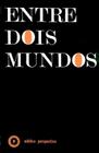 Livro - Entre dois mundos