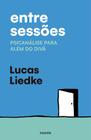 Livro Entre Sessões Lucas Liedke